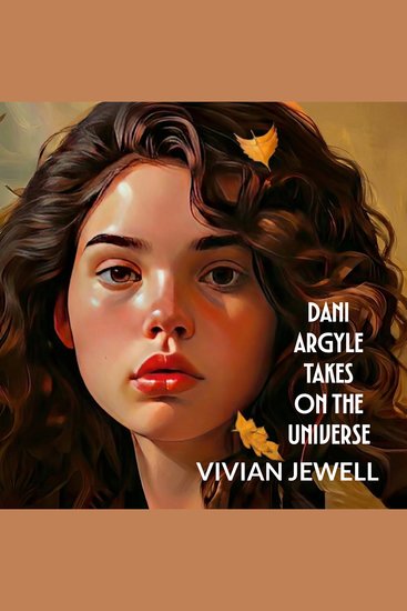 Dani Argyle Takes on the Universe - cover