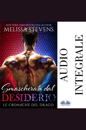Smascherata Dal Desiderio - Le Cronache Del Drago - cover