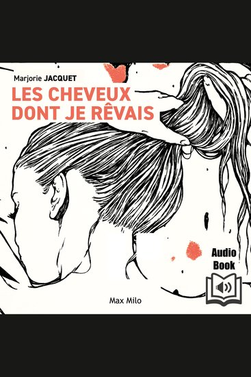 Les cheveux dont je rêvais - cover