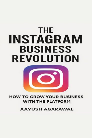 The Instagram Business Revolution - cover
