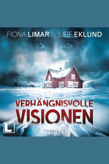 Verhängnisvolle Visionen - Schwedenthriller Band 11 (ungekürzt) - cover