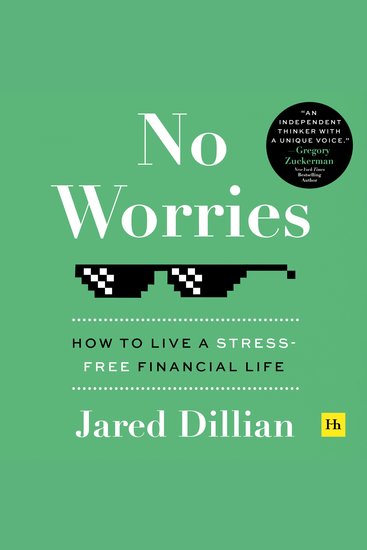 No Worries - How to live a stress free financial life - cover