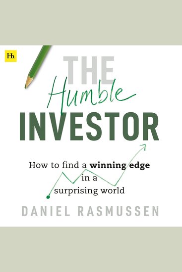 The Humble Investor - How to find a winning edge in a surprising world - cover