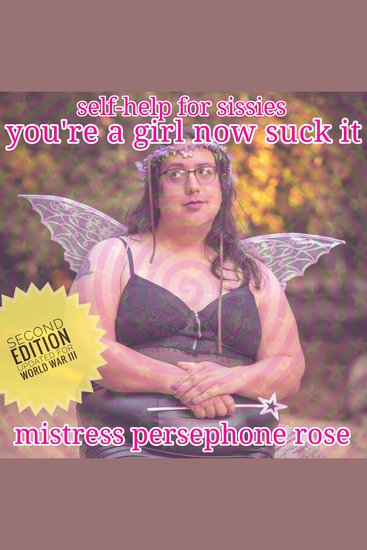 You’re A Girl Now Suck It - Self-Help For Sissies (The World War III Update) - cover