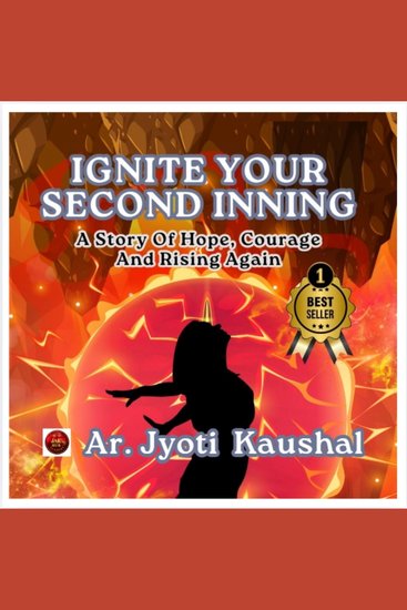 Ignite Your Second Inning - A Story Of Hope Courage And Rising Again - cover