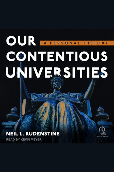 Our Contentious Universities - A Personal History - cover