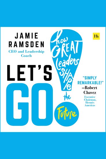 Let's Go! - How Great Leaders Shape the Future - cover