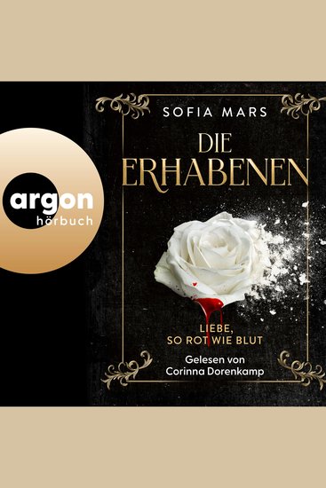 Die Erhabenen - Liebe so rot wie Blut - Die Erhabenen Band 1 (Ungekürzte Lesung) - cover