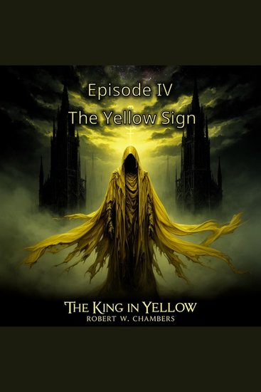 The King in Yellow - Episode 4 - The Yellow sign - cover