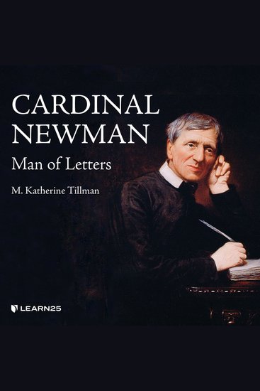 Cardinal Newman: Man of Letters - cover