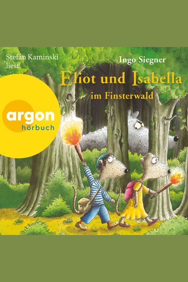 Eliot und Isabella im Finsterwald - Eliot und Isabella Band 4 (Szenische Lesung) - cover