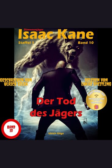 Der Tod des Jägers - Teil 1 von 2: Dämonenjäger Isaac Kane Band 10 - cover