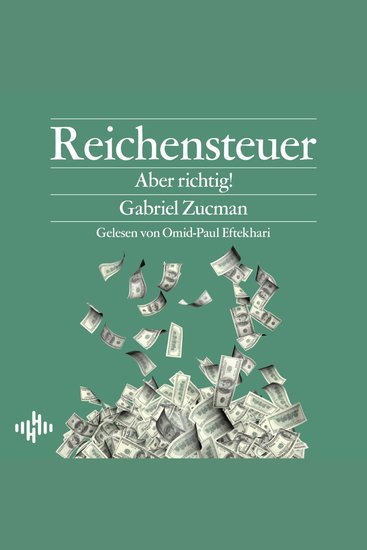 Reichensteuer - Aber richtig! | Warum Milliardäre zu wenig Steuern zahlen und wie wir das ändern - cover