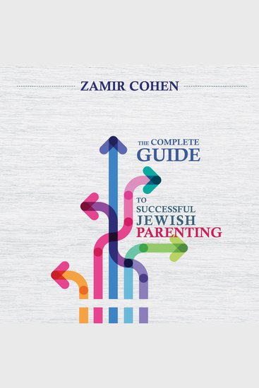 The Complete Guide to Successful Jewish Parenting - cover