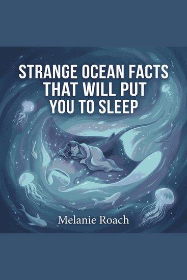 Strange Ocean Facts That Will Put You To Sleep - cover