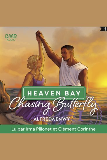 Chasing Butterfly - Heaven Bay Tome 1 - cover