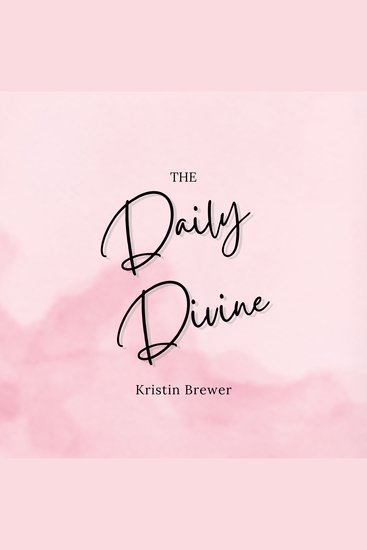 Daily Divine The: A Book of Soulful Truths and Everyday Wisdom - Whispers from Within - cover