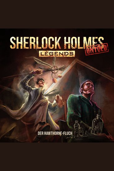 Sherlock Holmes Legends Untold Folge 26: Der Hawthorne-Fluch (ungekürzt) - cover