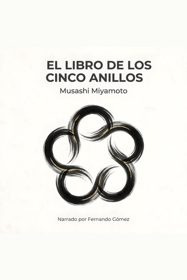 El Libro De Los Cinco Anillos - La Estrategia de la Victoria - cover