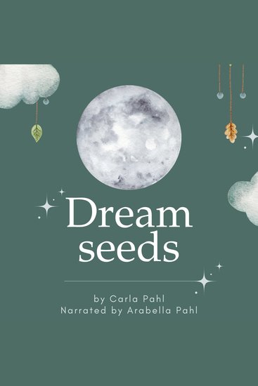 Dream Seeds - A Hypnotic Bedtime Journey - cover