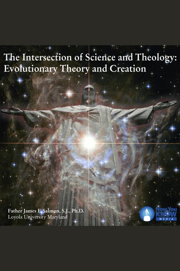 Intersection of Science and Theology The: Evolutionary Theory and Creation - cover