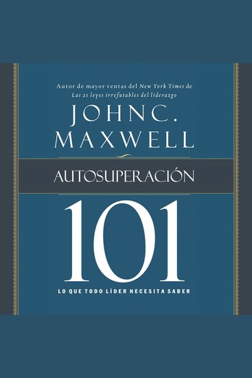 Autosuperación 101 - Lo que todo líder necesita saber - cover