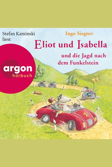 Eliot und Isabella und die Jagd nach dem Funkelstein - Eliot und Isabella Band 2 (Szenische Lesung) - cover