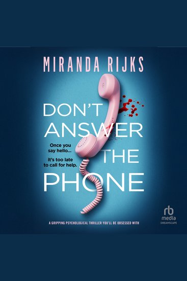 Don't Answer The Phone - A Gripping Psychological Thriller You'll Be Obsessed With - cover