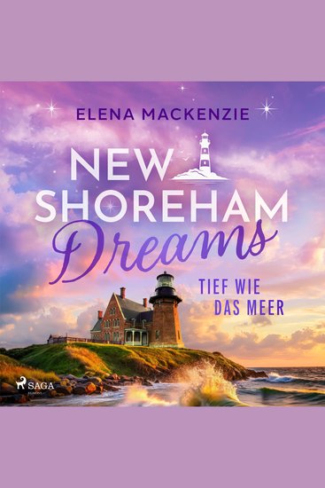 New Shoreham Dreams – Tief wie das Meer - Roman | New Shoreham Dreams 1 | Emotionaler Liebesroman mit Inselsetting - cover
