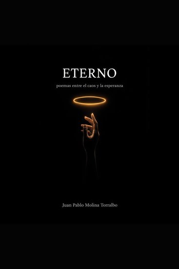 Eterno - Poemas entre el caos y la esperanza - cover