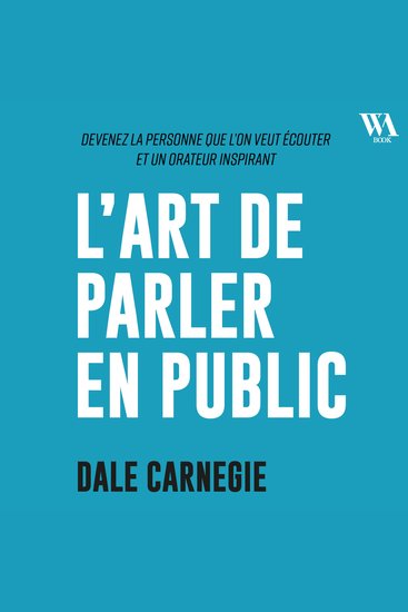 Dale Carnegie : L'art de parler en public - cover