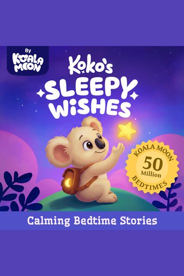 Koko's Sleepy Wishes: Bedtime Stories for Kids - Calming story collection to help kids sleep - cover