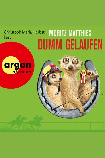 Dumm gelaufen - Erdmännchen-Krimi Band 3 (Gekürzt) - cover