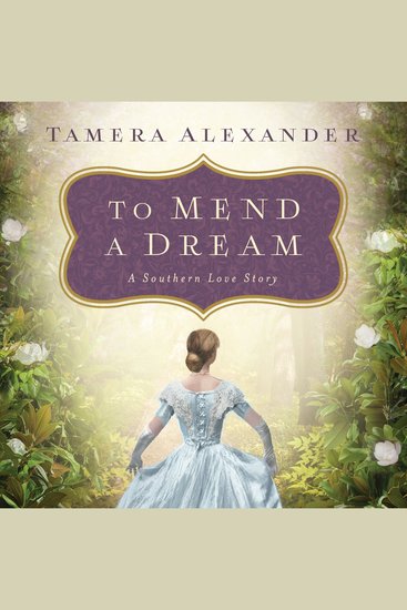 To Mend a Dream - A Southern Love Story - cover