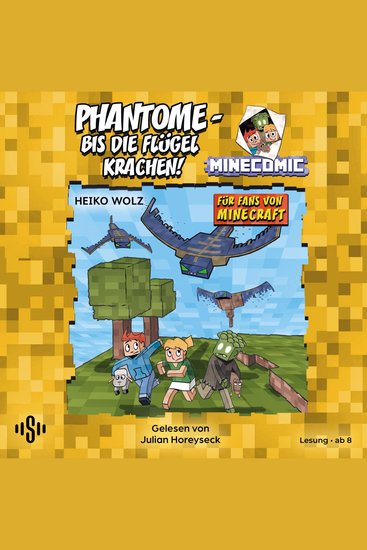 Phantome – bis die Flügel krachen! Für Fans von Minecraft - MINECOMIC 2 | Minecraft für Hörer*innen ab 8 Jahren - cover