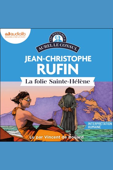 La Folie Sainte Hélène - Les Enigmes d'Aurel le Consul tome 7 - cover