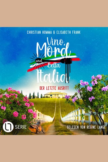 Der letzte Ausritt - Vino Mord und Bella Italia! Folge 9 (Ungekürzt) - cover
