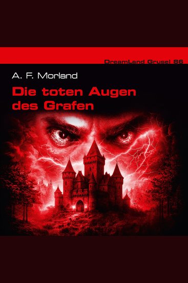Dreamland Grusel Folge 86: Die toten Augen des Grafen (Teil 1 von 2) (ungekürzt) - cover
