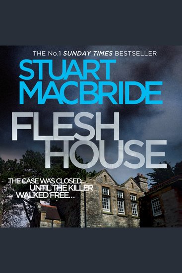 Flesh House: The fourth Logan McRae thriller No1 in Sunday Times bestseller Scottish detective crime series (Logan McRae Book 4) - cover