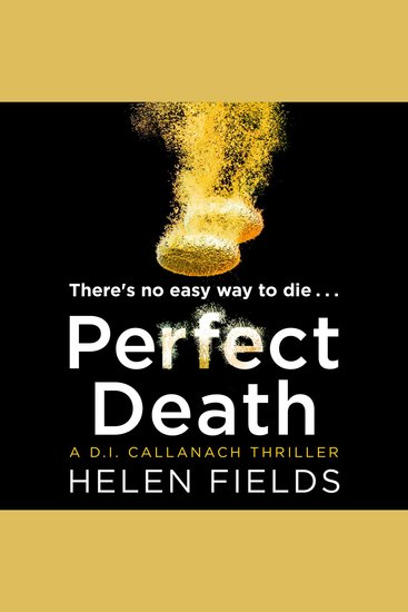 Perfect Death: Get hooked on the unbelievably good Scottish-set crime series that’s impossible to put down! (A DI Callanach Thriller Book 3) - cover