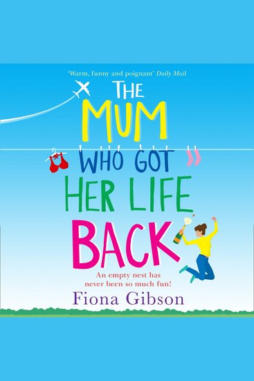 The Mum Who Got Her Life Back - cover