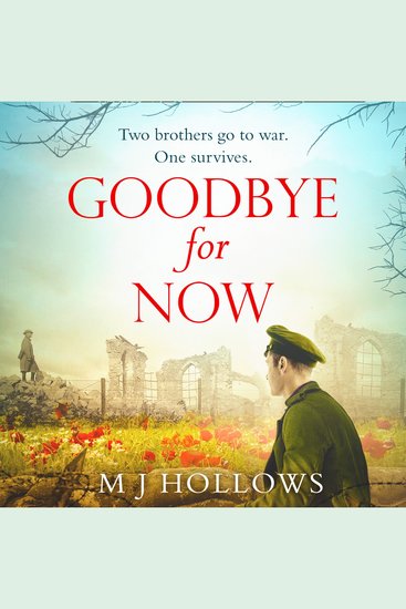 Goodbye for Now: A heart-breaking and unforgettable historical novel! - cover