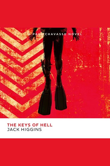 Keys of Hell The: The high-stakes spy action thriller novel for 2025 by the legendary Sunday Times bestselling author (Paul Chavasse series Book 3) - cover