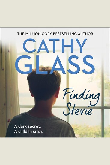 Finding Stevie: A dark secret A child in crisis - cover