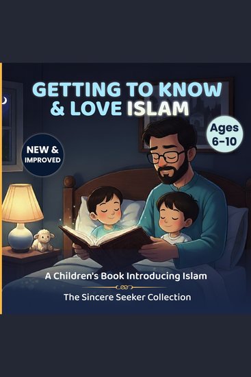 Getting to Know & Love Islam - A Children's Book Introducing Islam - cover