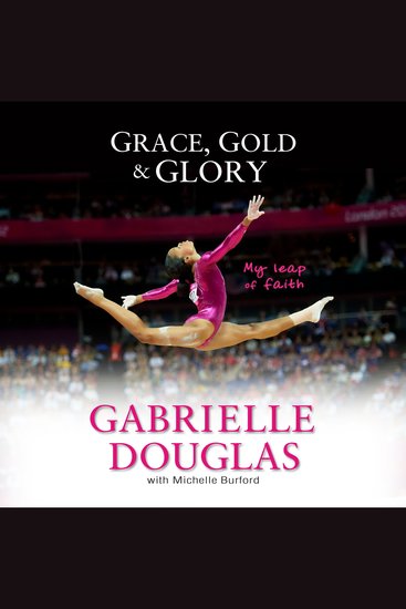 Grace Gold and Glory - My Leap of Faith - cover
