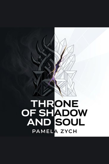 Throne of Shadow and Soul - Urban Fantasy Thriller: Magic Supernatural Powers Occult and Supernatural Conflicts in Veritas; Aether & Umbra Balance Keystone Prophecy Series Finale - cover