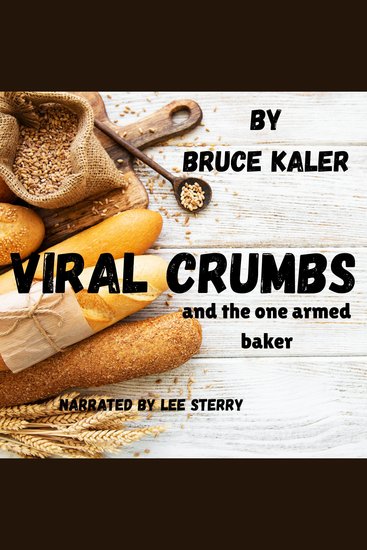 Viral Crumbs - and the one armed baker - cover