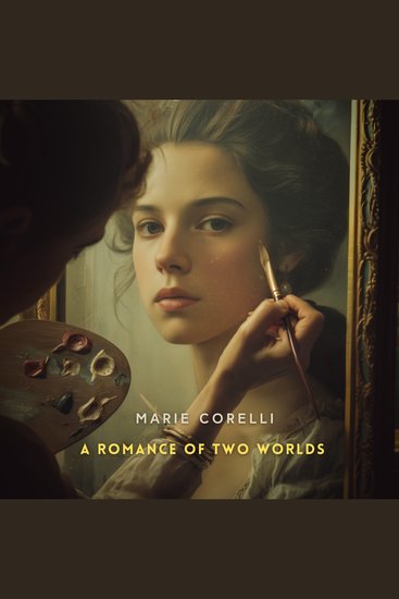 A Romance of Two Worlds - cover