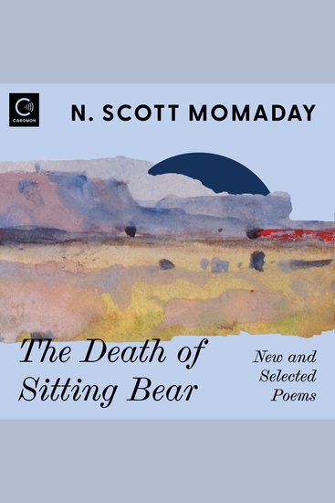 The Death of Sitting Bear - New and Selected Poems - cover